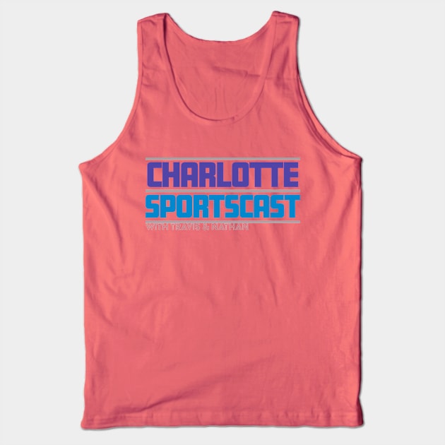 Charlotte Sportscast Tank Top by CinemaShelf